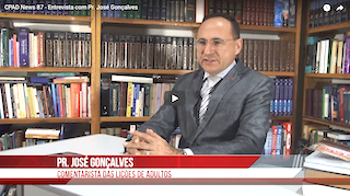 CPAD News 87 – Entrevista com Pr. José Gonçalves